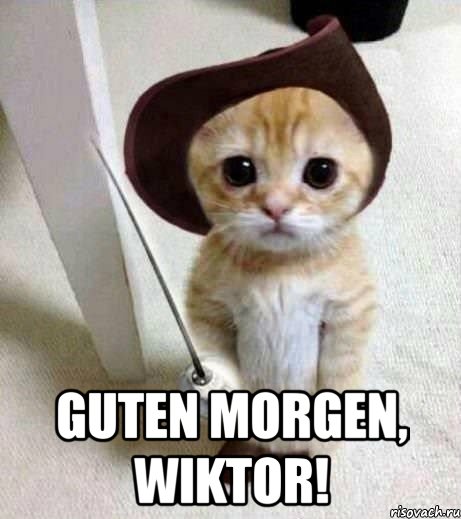  Guten Morgen, Wiktor!