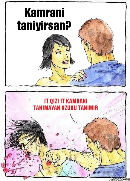 Kamrani taniyirsan? İt qizi it Kamrani tanimayan ozunu tanimir, Комикс Бей бабу по ебалу