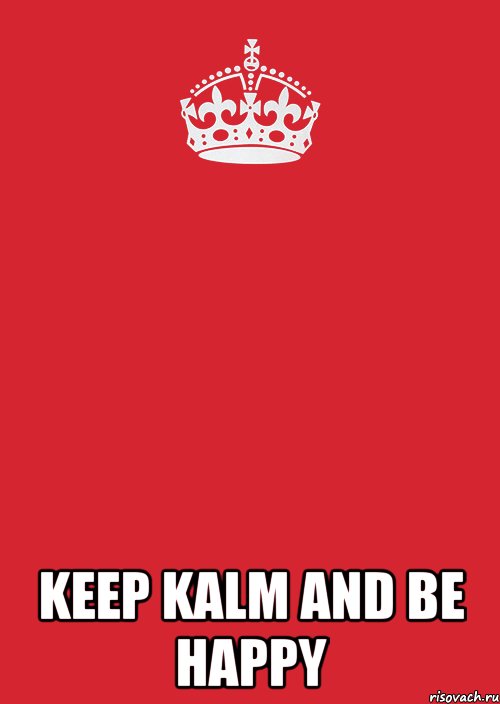  Keep Kalm And Be Happy, Комикс Keep Calm 3