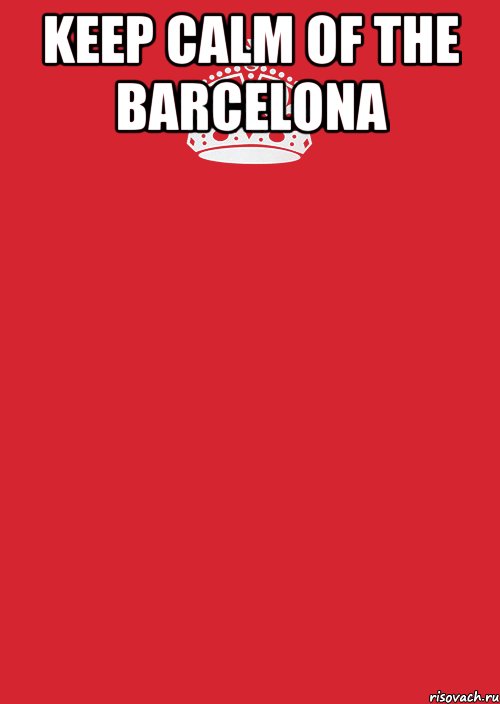 Keep Calm of the Barcelona , Комикс Keep Calm 3