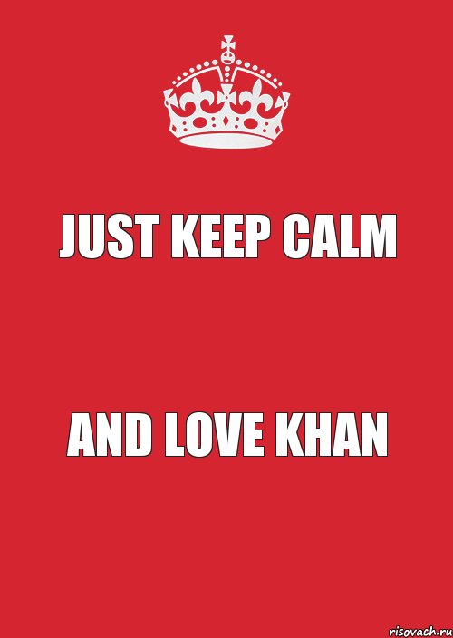 just keep calm and love KHAN, Комикс Keep Calm 3