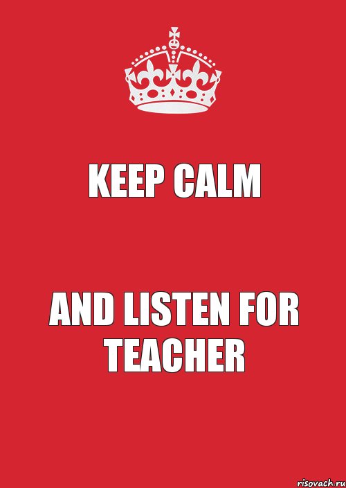 KEEP CALM and listen for teacher, Комикс Keep Calm 3