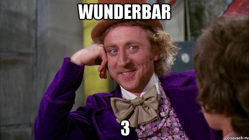wunderbar 3, Мем Ну давай расскажи (Вилли Вонка)