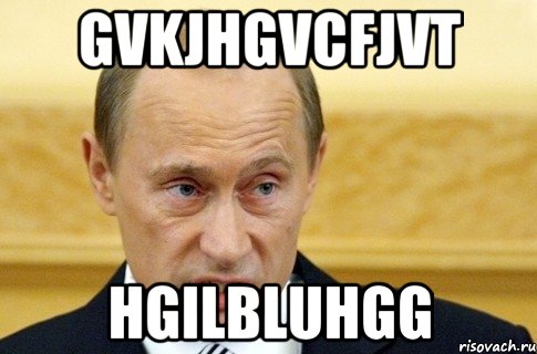 gvkjhgvcfjvt hgilbluhgg, Мем путин