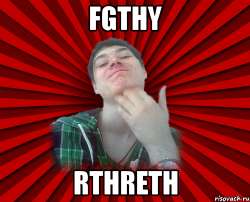 fgthy rthreth