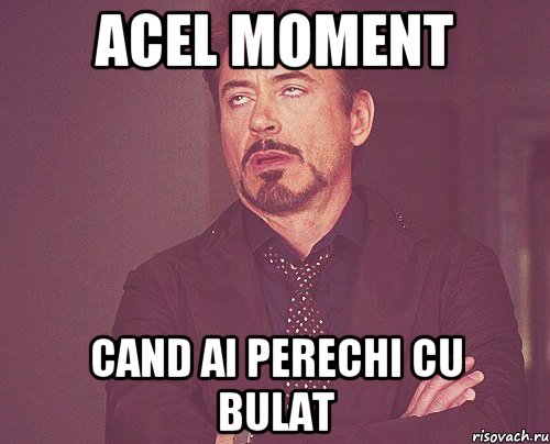 Acel moment cand ai perechi cu Bulat, Мем твое выражение лица