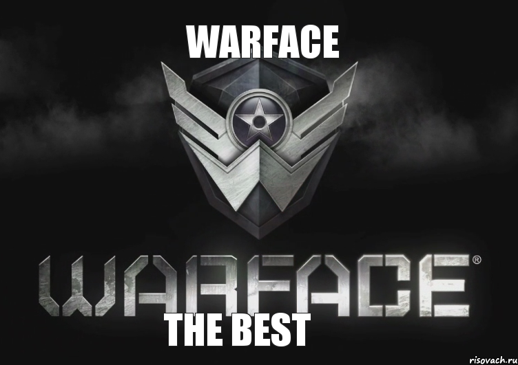 WARFACE THE BEST