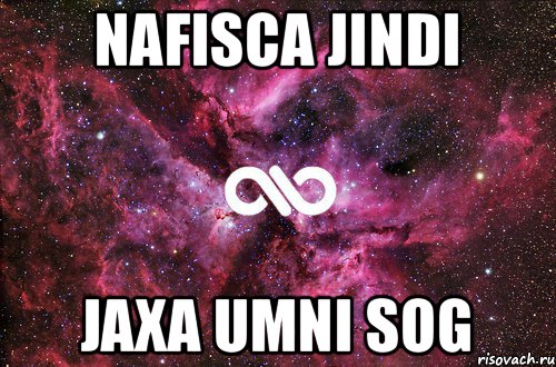 Nafisca jindi Jaxa umni sog, Мем офигенно