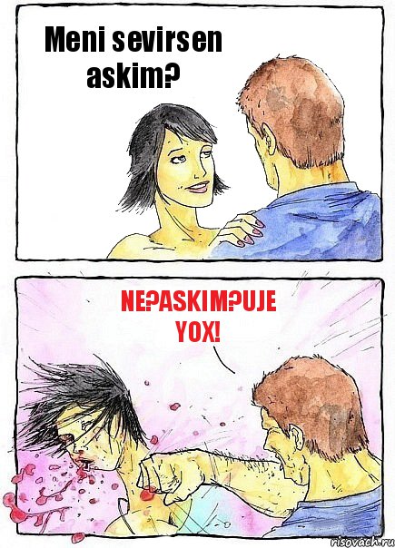 Meni sevirsen askim? Ne?askim?Uje yox!, Комикс Бей бабу по ебалу