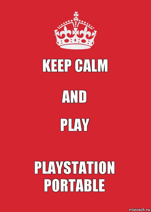 KEEP CALM AND PLAY Playstation portable, Комикс Keep Calm 3