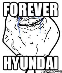 FOREVER HYUNDAI, Мем Forever Alone