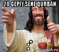 20 gepiy sene qurban :*, Мем Иисус