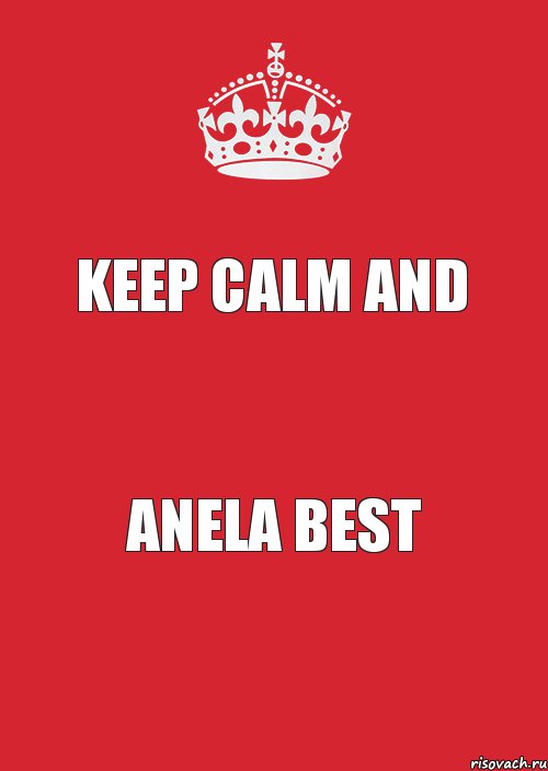 KEEP CALM AND ANELA BEST, Комикс Keep Calm 3