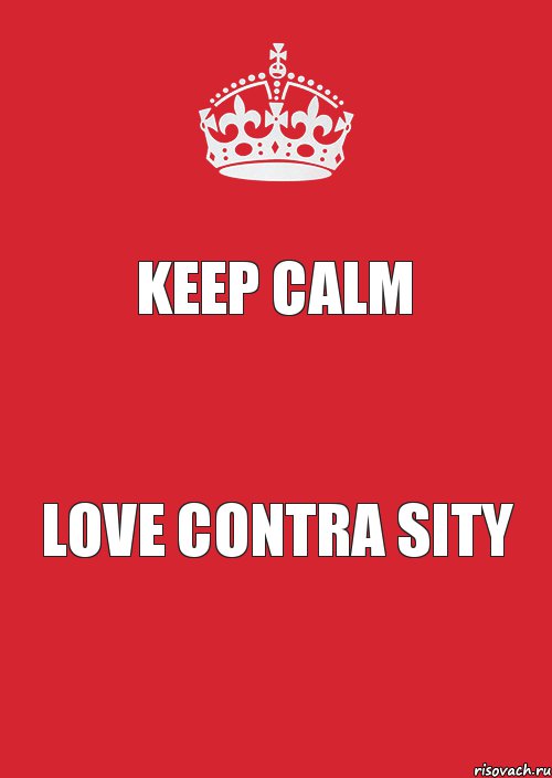 Keep calm Love Contra Sity, Комикс Keep Calm 3