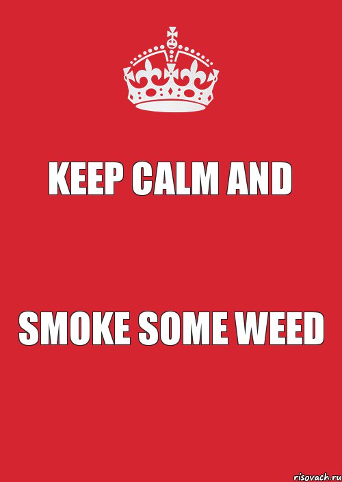 Keep calm and smoke some weed, Комикс Keep Calm 3