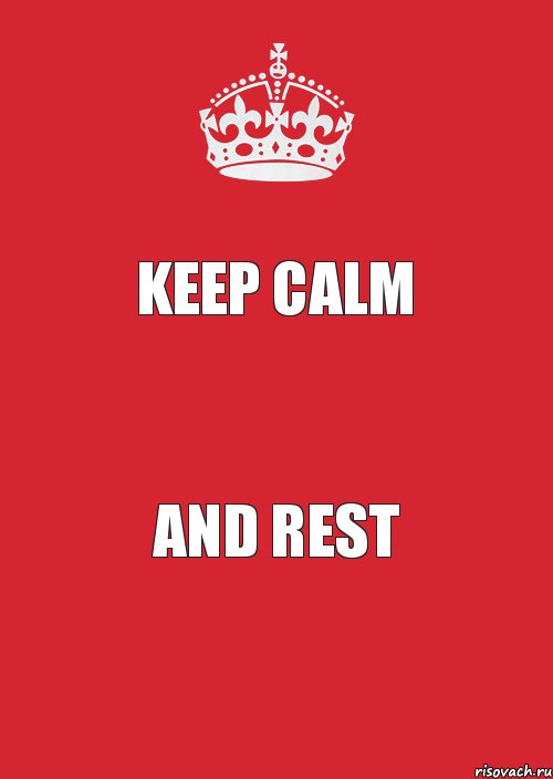 Keep calm and rest, Комикс Keep Calm 3