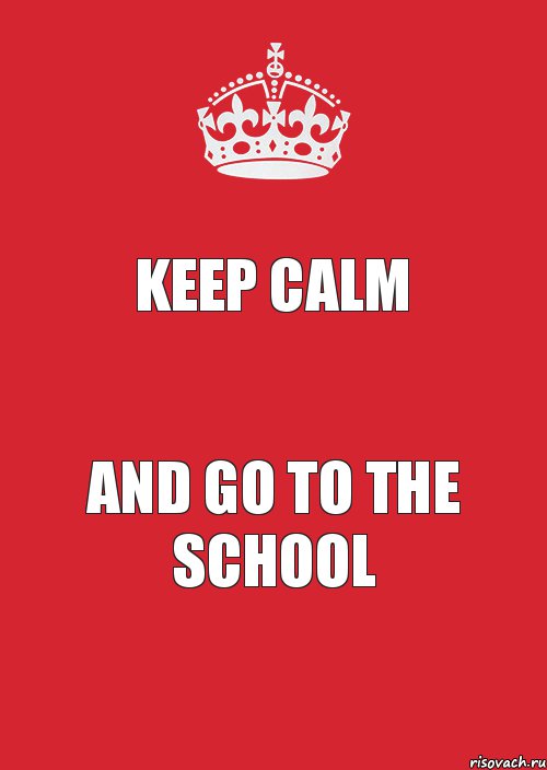 Keep calm And go to the school, Комикс Keep Calm 3