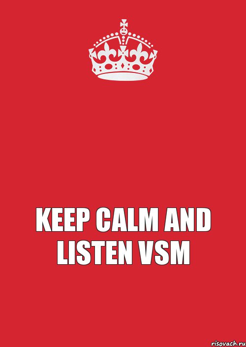  KEEP CALM and LISTEN VSM, Комикс Keep Calm 3