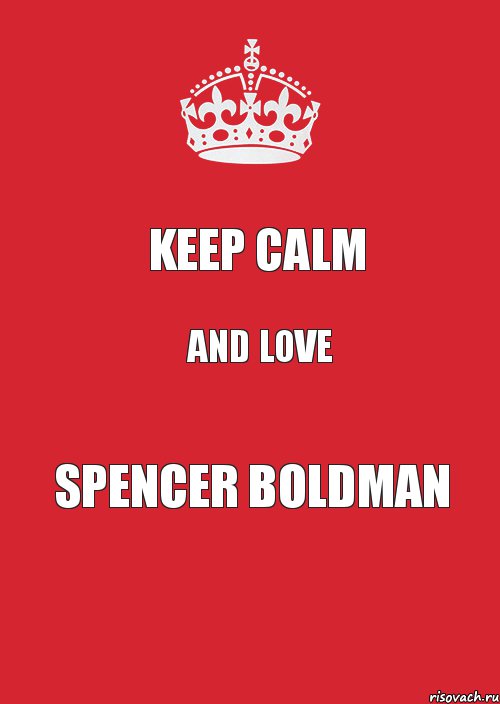 Keep calm And love Spencer Boldman, Комикс Keep Calm 3