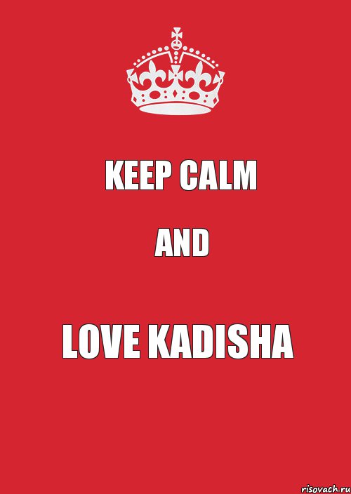 Keep Calm and love Kadisha, Комикс Keep Calm 3