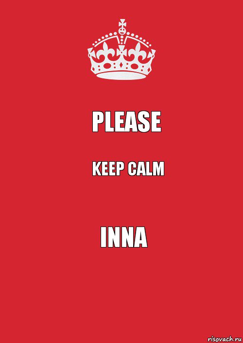 Please Keep calm Inna, Комикс Keep Calm 3