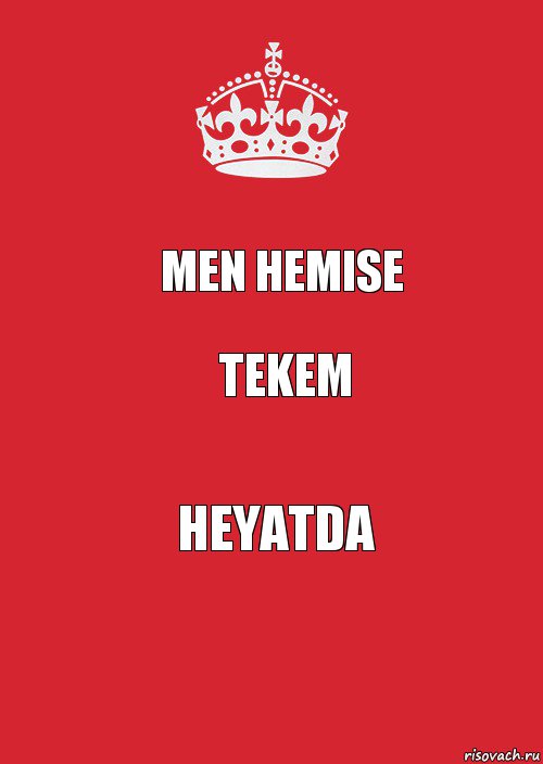 Men hemise Tekem Heyatda, Комикс Keep Calm 3