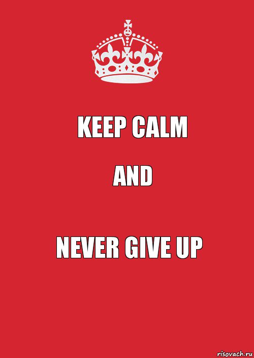 Keep calm And Never give up, Комикс Keep Calm 3