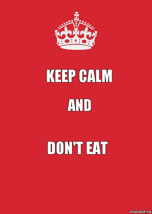 KEEP CALM AND DON'T EAT, Комикс Keep Calm 3