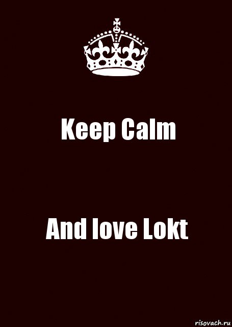 Keep Calm And love Lokt, Комикс keep calm