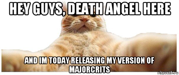 hey guys, death angel here and im today releasing my version of majorcrits, Мем   Кэтсвилл