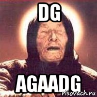 dg agaadg