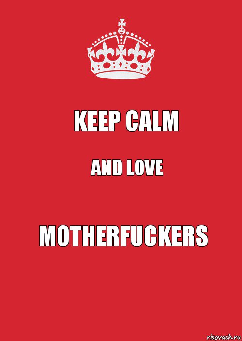 Keep Calm And Love Motherfuckers, Комикс Keep Calm 3