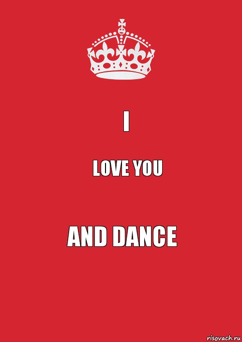 I LOVE YOu and dance, Комикс Keep Calm 3