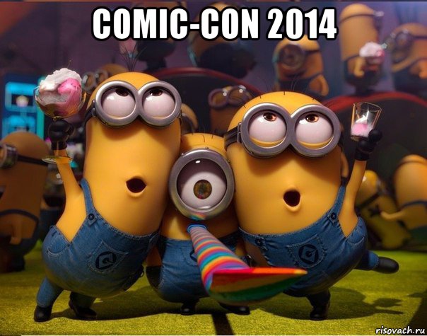 comic-con 2014 , Мем   миньоны