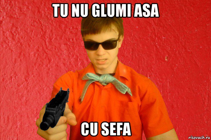 tu nu glumi asa cu sefa, Мем БАНДИТ