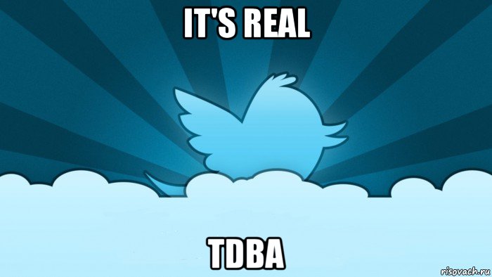 it's real tdba, Мем    твиттер