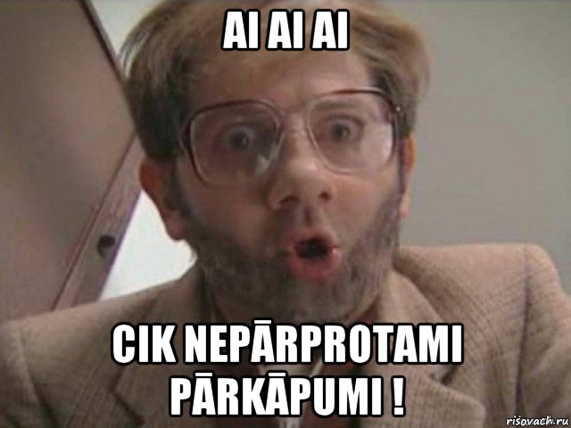 ai ai ai cik nepārprotami pārkāpumi !