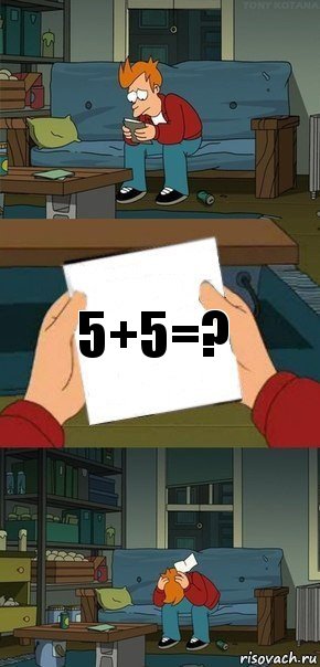 5+5=?