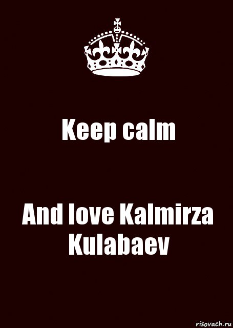 Keep calm And love Kalmirza Kulabaev, Комикс keep calm