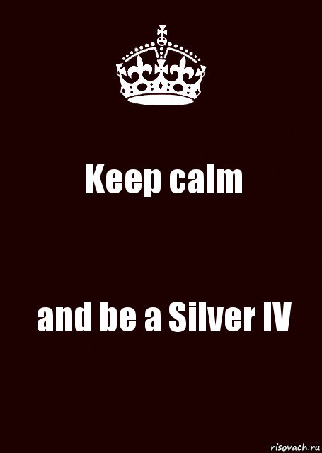 Keep calm and be a Silver IV, Комикс keep calm