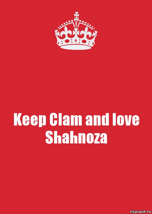 Keep Clam and love Shahnoza, Комикс Keep Calm 3