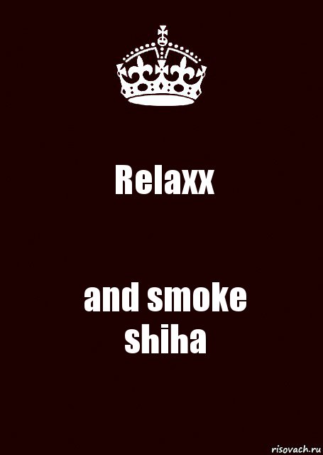 Relaxx and smoke
shiha, Комикс keep calm