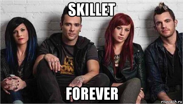 skillet forever