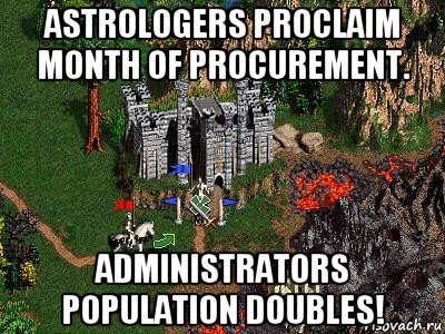 astrologers proclaim month of procurement. administrators population doubles!, Мем Герои 3