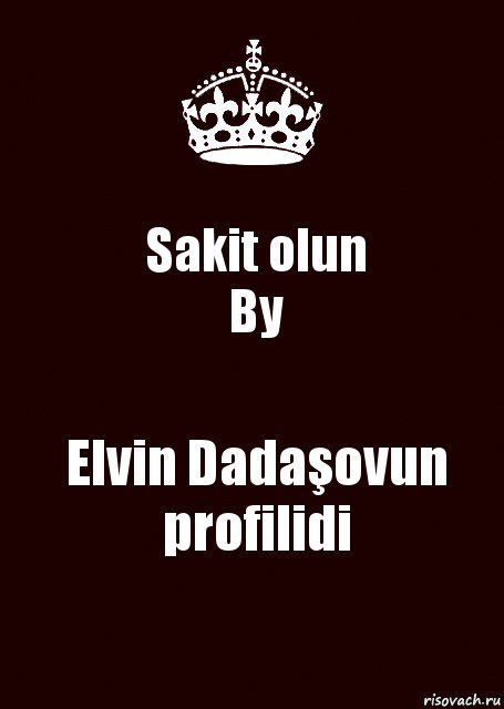 Sakit olun
By Elvin Dadaşovun profilidi