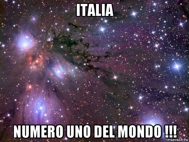 italia numero uno del mondo !!!, Мем Космос