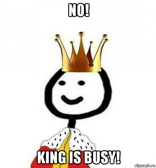 no! king is busy!, Мем Теребонька Царь