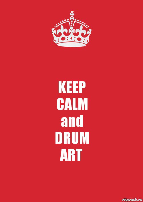 KEEP
CALM
and
DRUM
ART, Комикс Keep Calm 3