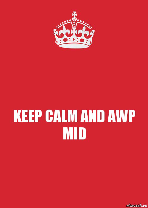 KEEP CALM AND AWP MID, Комикс Keep Calm 3