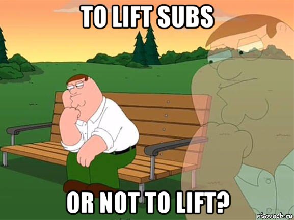 to lift subs or not to lift?, Мем Задумчивый Гриффин